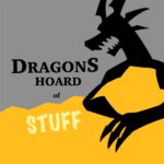 2026 Dragons Hoard of STUFF 2026 Dragons Hoard of STUFF